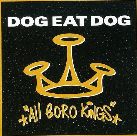 All Boro Kings - CD Audio di Dog Eat Dog