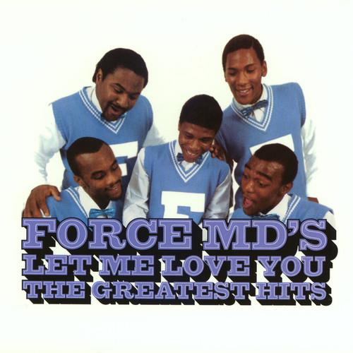Let Me Love You. Force Md - CD Audio di Force Md's