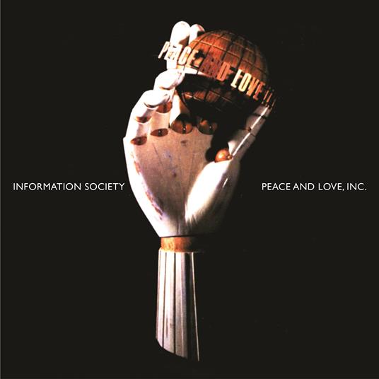 Peace And... - Anniversary Edition - CD Audio di Information Society