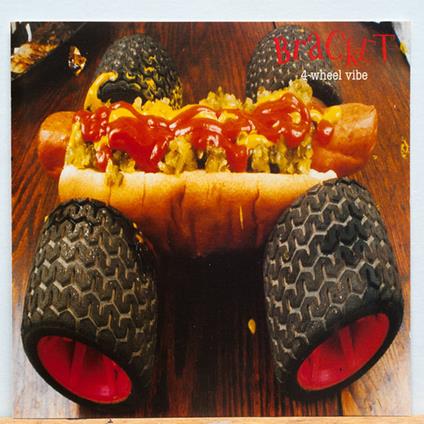 4 Wheel Vibe - CD Audio di Bracket