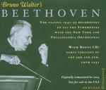 Sinfonie complete - CD Audio di Ludwig van Beethoven,Bruno Walter,New York Philharmonic Orchestra,Philadelphia Orchestra