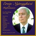 In Performance. Registrazioni dal vivo 1972-1982 - CD Audio di Ervin Nyiregyhazi