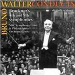 Sinfonie n.4, n.9 - CD Audio di Anton Bruckner,Bruno Walter,Philadelphia Orchestra,NBC Symphony Orchestra