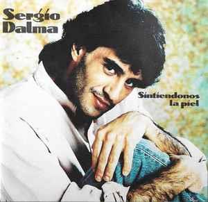Sintiéndonos La Piel - CD Audio di Sergio Dalma