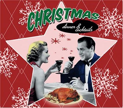 Christmas Dinner And Cocktails - CD Audio