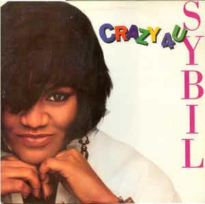 Crazy 4 U - Vinile LP di Sybil