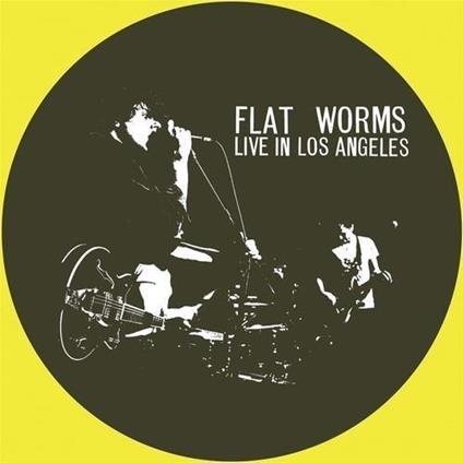 Live In Los Angeles - Vinile LP di Flat Worms