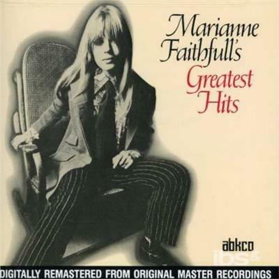 Greatest Hits - CD Audio di Marianne Faithfull