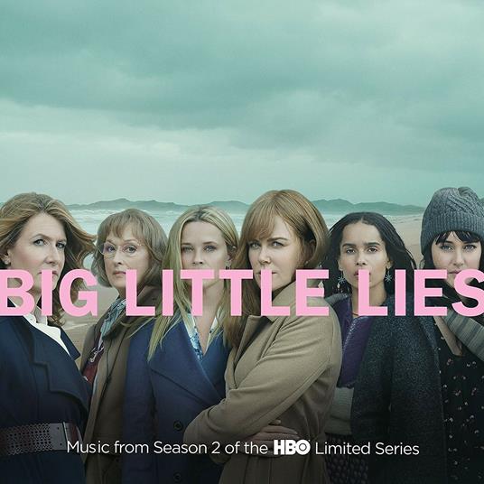Big Little Lies. Season 2 (Colonna sonora) - Vinile LP