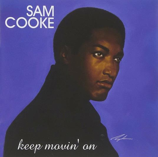 Keep Movin' on - Vinile LP di Sam Cooke