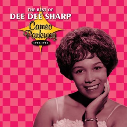 Best Of Dee Dee Sharp - CD Audio di Dee Dee Sharp