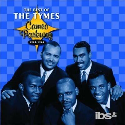 Best of the Tymes - CD Audio di Tymes