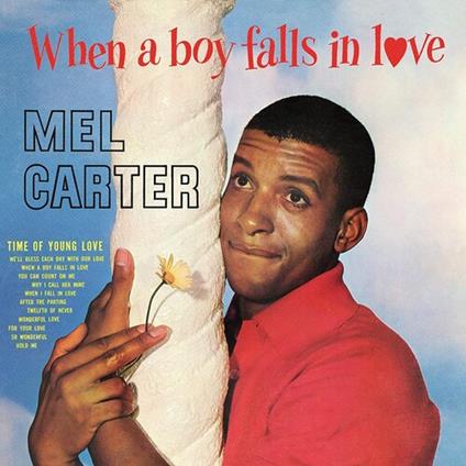 When A Boy Falls In Love - CD Audio di Mel Carter