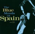 Blue Moods of Spain - CD Audio di Spain