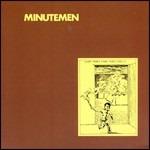 What Makes a Man Start Fires? - CD Audio di Minutemen