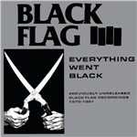 Vinile Everything Went Black Black Flag
