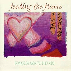 Feeding the Flame. Songs By Men to End Aids - CD Audio