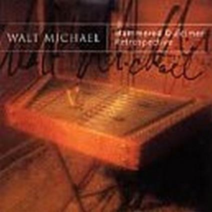 Hammered Dulcimer - CD Audio di Walt Michael