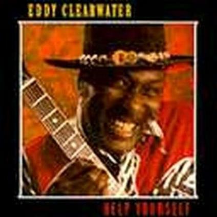 Help Yourself - CD Audio di Eddy Clearwater