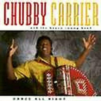 Dance All Night - CD Audio di Chubby Carrier