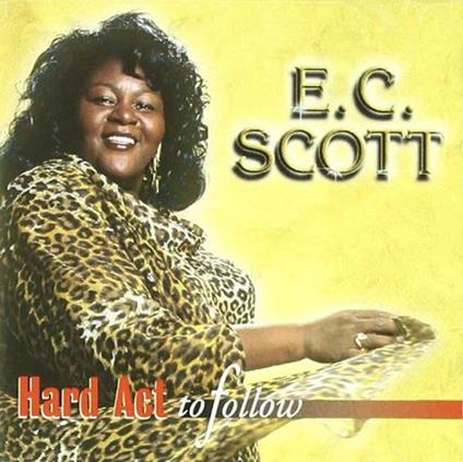 Hard Act to Follow - CD Audio di E. C. Scott