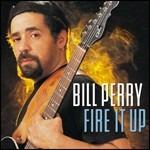Fire it up - CD Audio di Bill Perry
