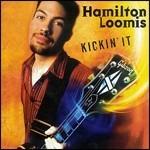Kickin' it - CD Audio di Hamilton Loomis