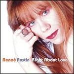 Right About Love - CD Audio di Renée Austin