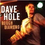 Rough Diamond - CD Audio di Dave Hole