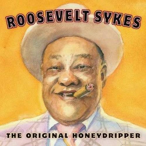 Original Honeydripper - CD Audio di Roosevelt Sykes