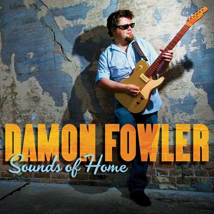 Sounds of Home - CD Audio di Damon Fowler