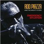 Emergency Situation - CD Audio di Rod Piazza & the Mighty Flyers
