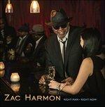 Right Man Right Now - CD Audio di Zac Harmon