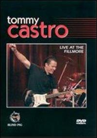 Tommy Castro. Live At The Filmore (DVD) - DVD di Tommy Castro