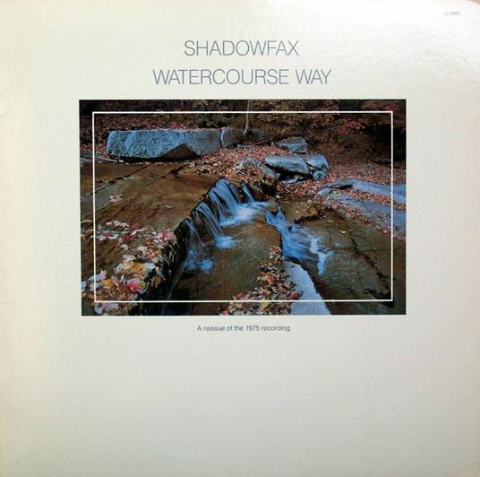 Watercourse Way - Vinile LP di Shadowfax