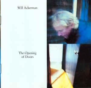 The Opening of Doors - CD Audio di Will Ackerman