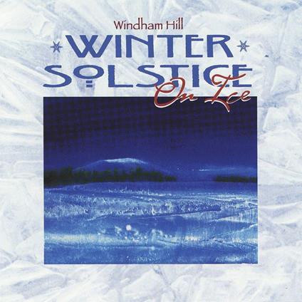 Winter Solstice On Ice - CD Audio
