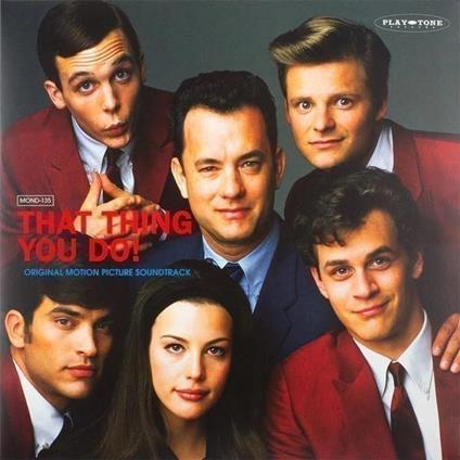 That Thing You Do! (Colonna sonora) - Vinile LP