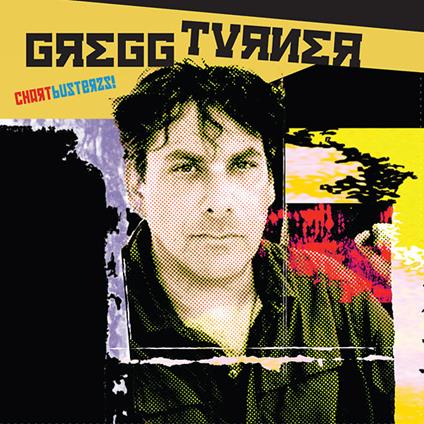 Chartbusterzs - Vinile LP di Gregg Turner