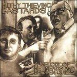 A Melody of Retreads - CD Audio di Filthy Thieving Bastards