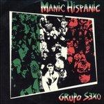 Grupo Sexo - CD Audio di Manic Hispanic