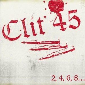 2, 4, 6, 8... - CD Audio di Clit 45