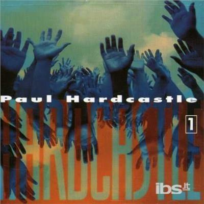 Vol. 1-Hardcastle - CD Audio di Paul Hardcastle