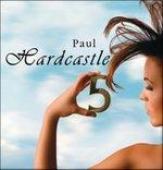 Hardcastle 5 - CD Audio di Paul Hardcastle