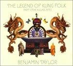 Legend of Kung Folk - CD Audio di Ben Taylor (Band)