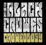 Croweology - Vinile LP di Black Crowes