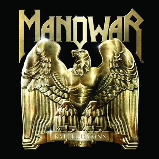 Battle Hymns MMXI - CD Audio di Manowar