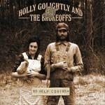 No Help Coming - CD Audio di Holly Golightly and the Brokeoffs