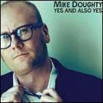 Yes and Also Yes - CD Audio di Mike Doughty