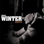 Roots - CD Audio di Johnny Winter